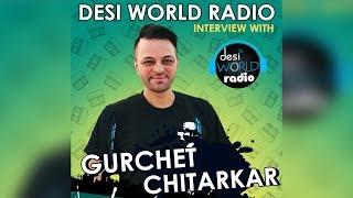 Gurchet Chitarkar | Interview | Family 432 | RJ Harmanjot Sidhu | Desi World Radio | 2019