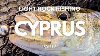 Light Rock Fishing in Cyprus - Part 2