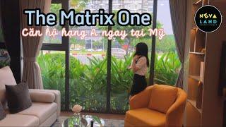 Nhà mẫu The Matrix One - Chung cư cao cấp nhất Mỹ Đình tháng 12/2022 | CIN CHÀO KHÁNH ĐÂY