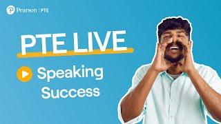 PTE LIVE: Speaking Success 