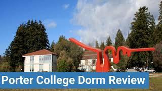 UC Santa Cruz Porter College Dorm Review