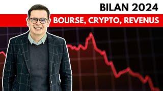 Bourse, revenus, projets, je vous dis tout : Mon bilan 2024 