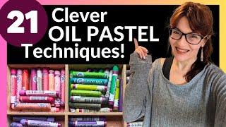 21 Clever OIL PASTEL Techniques and Tips (for Beginners!)