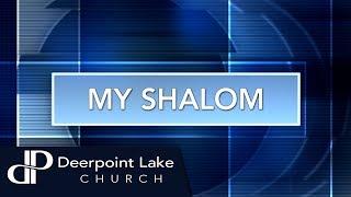 My Shalom | Pastor Curtis Kent