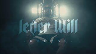 KOLOSS - ,,Jeder Will"  [Official Video] Prod. by Yvng Finxssa