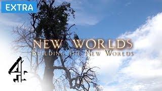 Building the New Worlds | New Worlds (Online Extra) | Channel 4