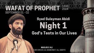 LIVE | Lecture 1 | God's Tests in Our Lives | Syed Sulayman Abidi | Masjid-e-Ali