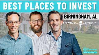 ERI Ep # 17: Best Places To Invest in Birmingham, AL