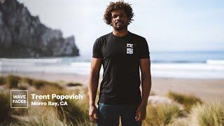 Wave Faces: Meet Morro Bay Surfer, Trent Popovich