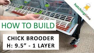 Chick Brooder - H: 9.5" - 1 Layer (Assembly Instructions - Hatching Time) Cimuka