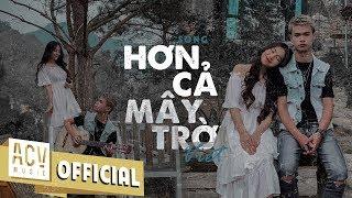 HƠN CẢ MÂY TRỜI - NHƯ VIỆT | OFFICIAL MUSIC VIDEO