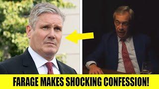 Nigel Farage Makes SHOCKING Confession About Keir Starmer In Explosive Reveal!