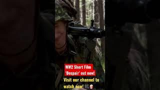 Despair - WW2 short film out now!! #ww2 #mg42 #worldwartwo #ww2weapons #wwii