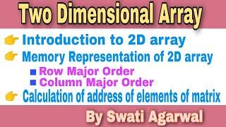 Introduction to Two Dimensional (2D) arrays | Memory representation and implementation of 2D array