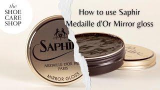 How-To: Use Saphir Médaille d'Or Mirror Gloss