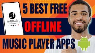 Top 5 Best Free Offline Music Player Apps for Android (2025)