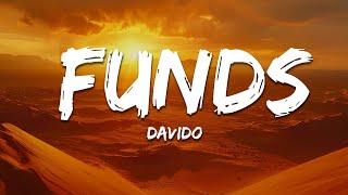 Davido - Funds (Lyrics) ft. ODUMODUBLVCK, Chike