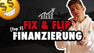 Fix und Flip: Die PERFEKTE  Finanzierung (2020 Version!)