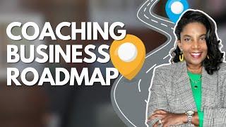 Build a Coaching Business Roadmap: The Key to Growing Your Business in 2025