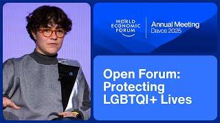 Open Forum: Protecting LGBTQI+ Lives | World Economic Forum Annual Meeting 2025