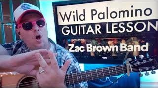 How To Play Wild Palomino - Zac Brown Band Guitar Tutorial (Beginner Lesson!)