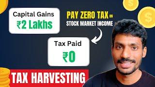 Pay Zero tax on Stock Market income? Ultimate Guide for Tax Harvesting