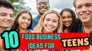 10 SMALL FOOD BUSINESS IDEAS FOR TEENS !!! WITH UP TO 80% PROFIT FROM HOME