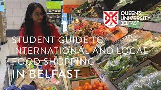 Student Guide to International and Local Food Shopping in Belfast | Darshana Araventhan