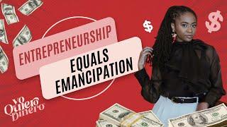 Why Entrepreneurship is Emancipation for Women of Color, with Dielle Charon