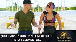 ¿QUÉ PASARÁ CON DANIELA LUEGO DE RETO 4 ELEMENTOS?