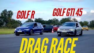 Golf R VS Golf GTI 45 Clubsport : DRAG RACE