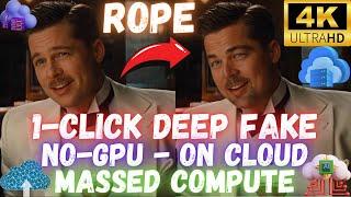 Best Deepfake Open Source App ROPE - So Easy To Use Full HD Feceswap DeepFace, No GPU Required Cloud