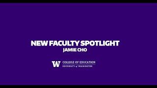 New Faculty Spotlight: Jamie Cho