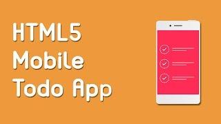 HTML5 Programming Tutorial | Learn HTML5 Mobile Todo App - Introduction