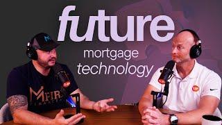 Future Mortgage Tech: How Smart Glasses & Holograms Will Transform Real Estate | Ep. 492