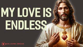  God Says: My Love is Endless | God Message Today | God's Message Now