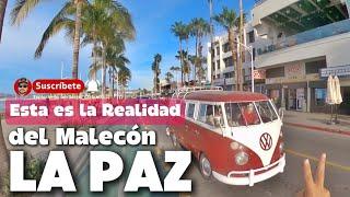 LA PAZ BCS  LA realidad del Malecón de esta Ciudad 