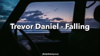 Trevor Daniel - Falling (Lyrics)