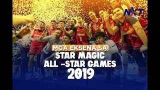 Mga eksena sa Star Magic All-Star Games 2019 | NXT