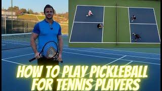 How to Play Pickleball For Tennis Players