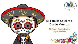 Day of the Dead Bilingual Story for Kids (Spanish / English) | Mi Camino Spanish