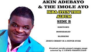 AKIN ADEBAYO- IGBEWAYO (IGBA OTUN TIDE ALBUM)