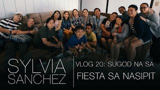 Sylvia Sanchez Vlog ep. 20: SUGOD NA SA FIESTA SA NASIPIT