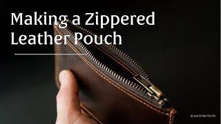 Making a HANDMADE Leather Zippered Pouch | Free Plans