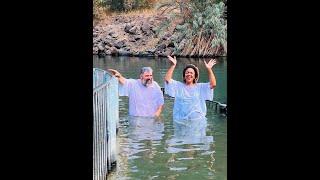 Mikvah’s (Baptizm’s) Jordan River Israel-Free Indeed Ministries