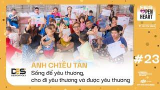 FES-OPEN HEART 23: DỰ ÁN ÁNH CHIỀU TÀN