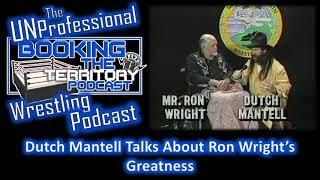 Dutch Mantell Talks About the Legendary Ron Wright