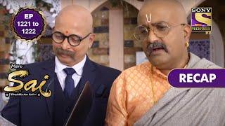 Mere Sai | Ep 1221 & 1222 | RECAP | मेरे साईं