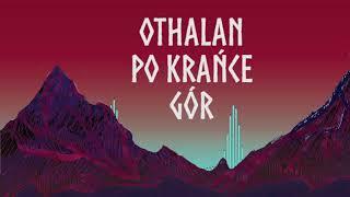 Othalan - Po krańce gór