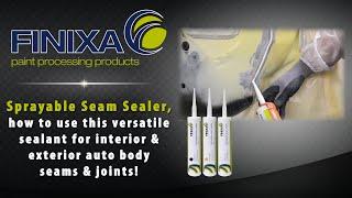 Finixa Sprayable Seam Sealer - How to use this sealant for auto body seams & joints!